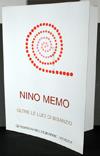 Nino MEMO, OLTRE LE LUCI DI BISANZIO