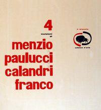 Francesco MENZIO, 4 incisoni di MENZIO PAULUCCI CALANDRI FRANCO