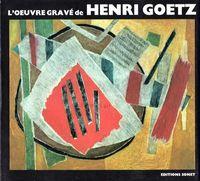 Henri GOETZ, L´oeuvre gravé de Henri GOETZ