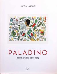 Mimmo PALADINO, Paladino Opera Grafica, 2001-2014 -